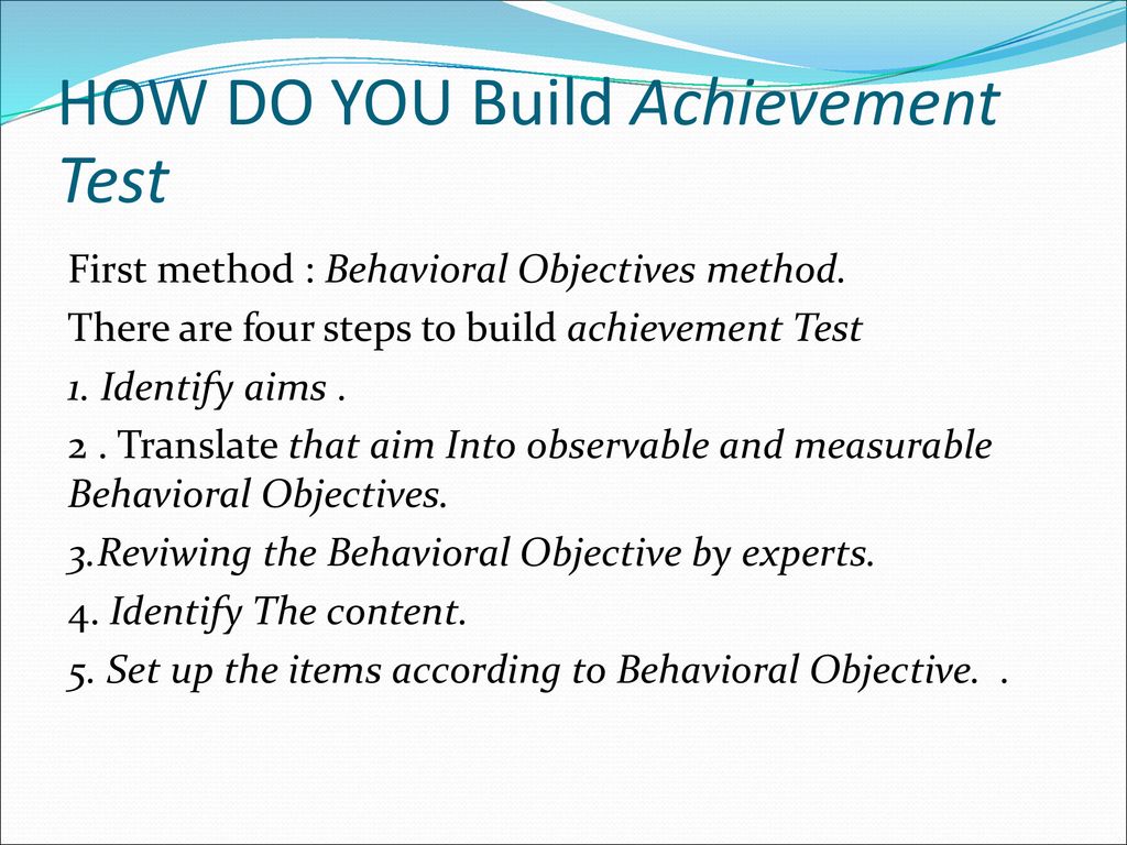 HOW DO YOU Build Achievement Test