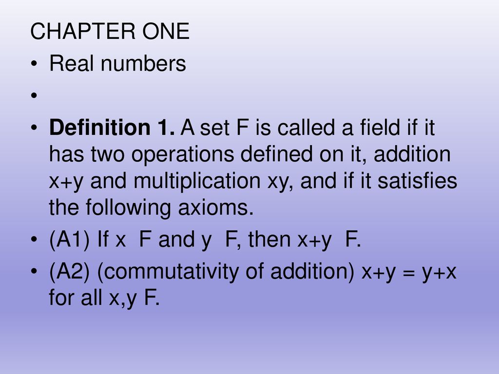 CHAPTER ONE Real numbers.