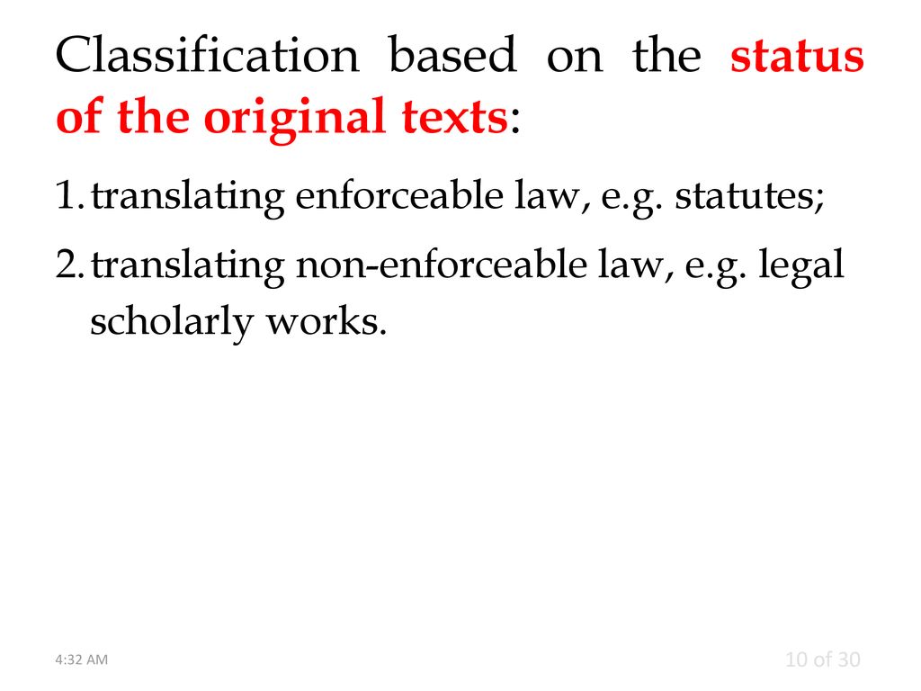 Classification based on the status of the original texts: