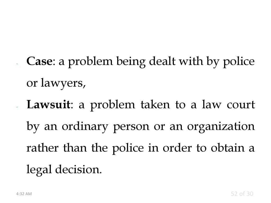 Case: a problem being dealt with by police or lawyers,
