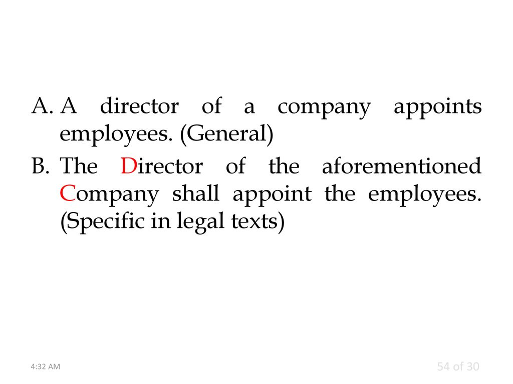 A director of a company appoints employees. (General)