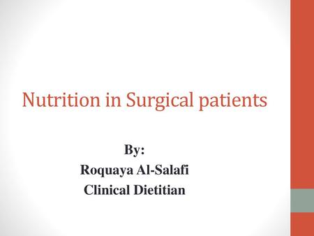 Nutrition in Surgical patients
