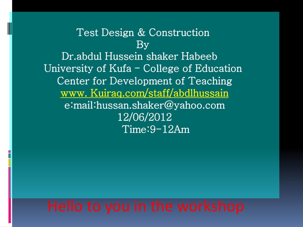 Test Design & Construction By Dr.abdul Hussein shaker Habeeb