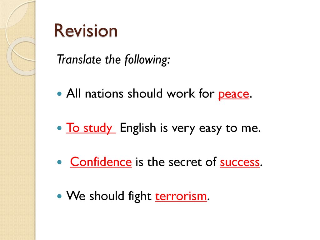 Revision Translate the following: All nations should work for peace.