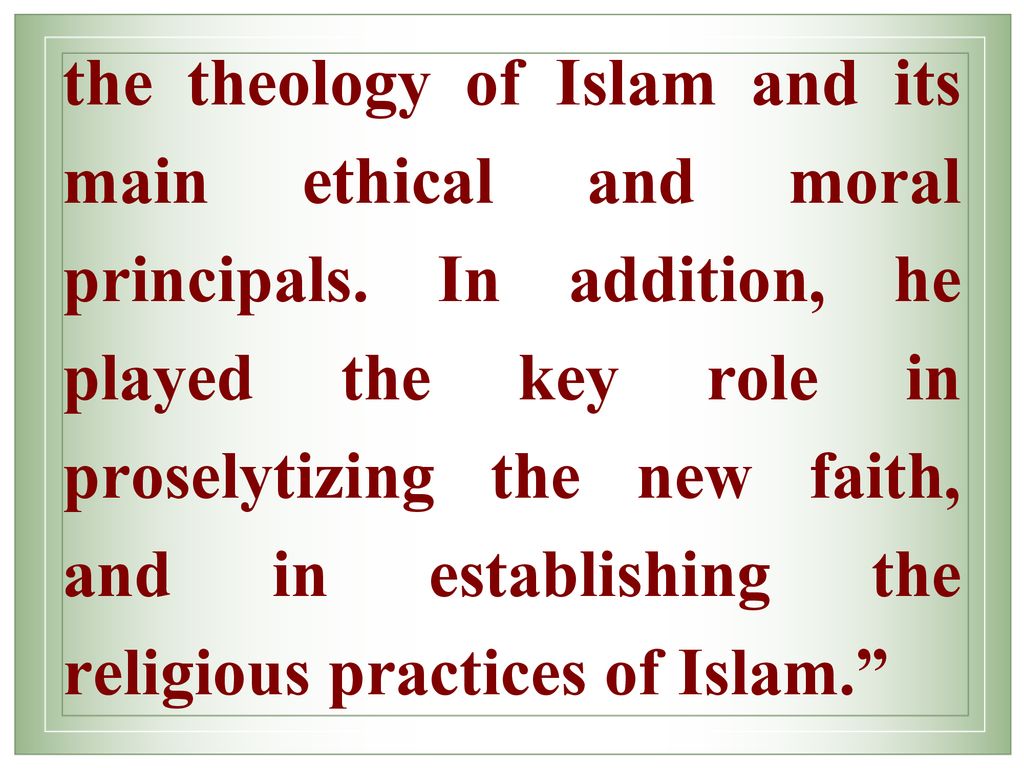 the theology of Islam and its main ethical and moral principals